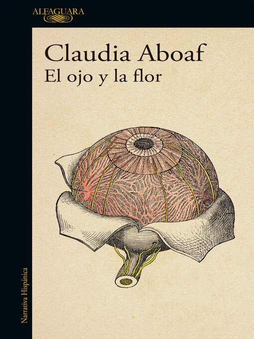 Title details for El ojo y la flor by Claudia Aboaf - Available
